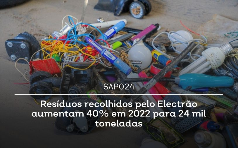 Waste collected by Electrão increases by 40% in 2022 to 24 thousand tons 